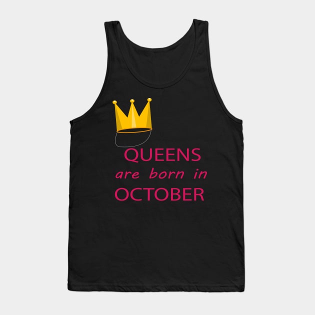 Queens are born in October Tank Top by FlorenceFashionstyle